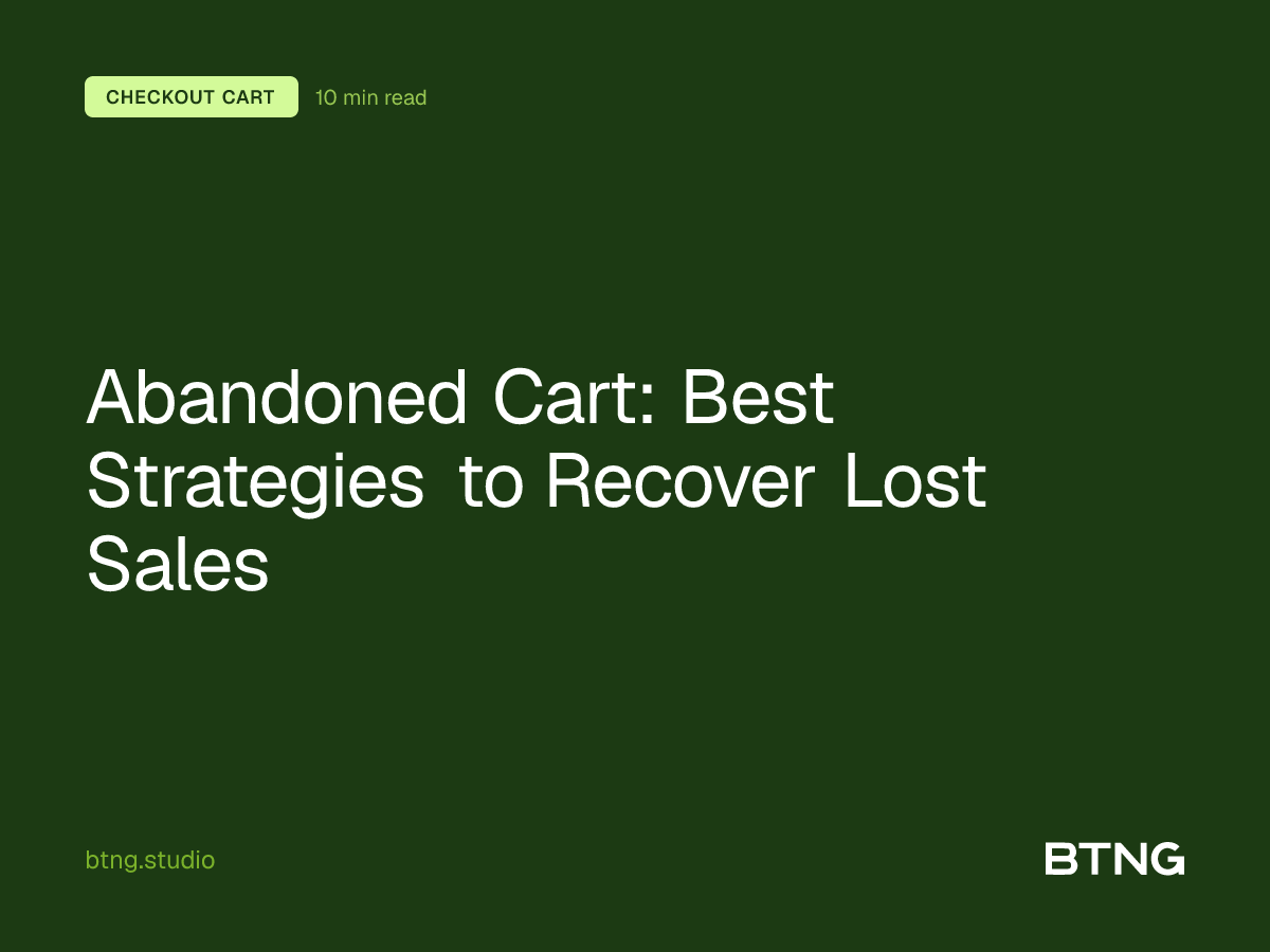 Abandoned Cart: Best Strategies to Recover Lost Sales
