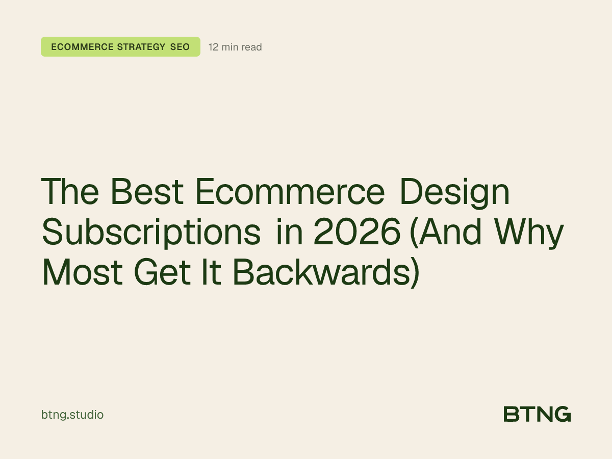 The Best Ecommerce Design Subscriptions in 2026 (And Why Most Get It Backwards)
