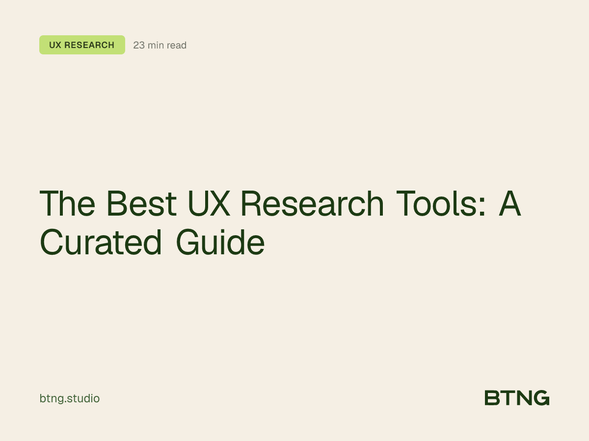 The Best UX Research Tools: A Curated Guide