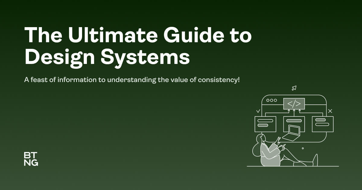 The Ultimate Guide to Design Systems