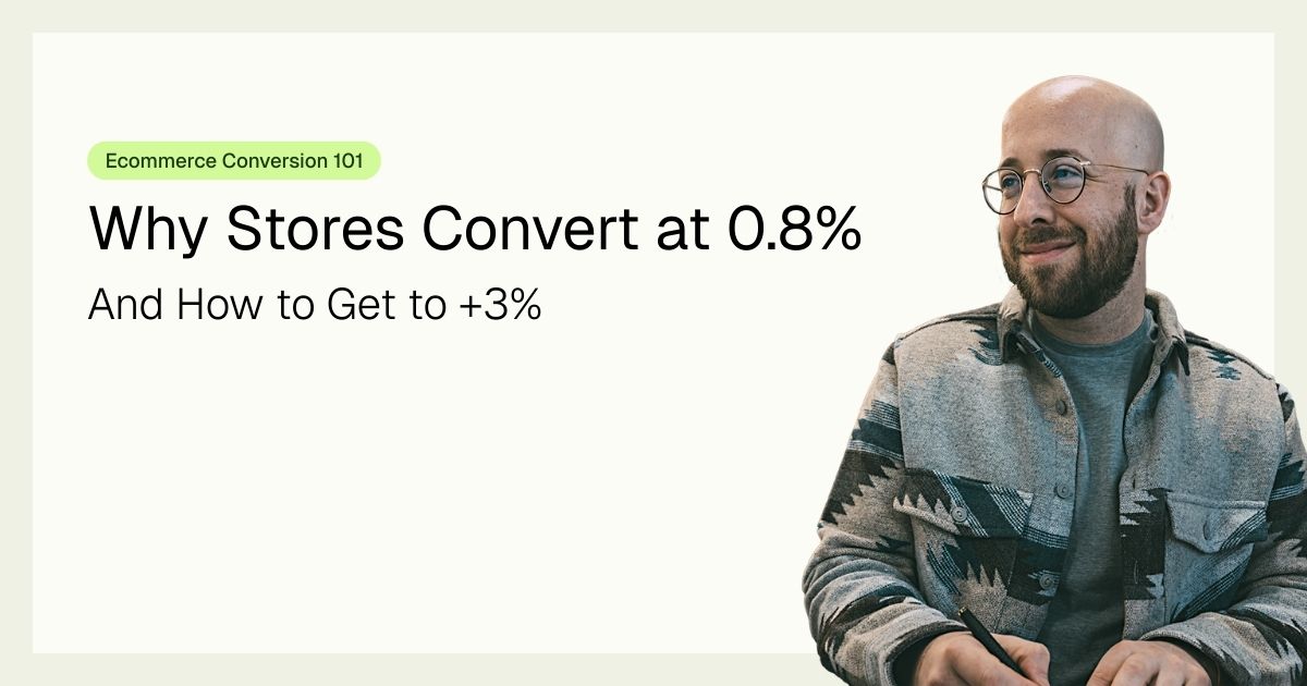 Ecommerce Conversion 101
