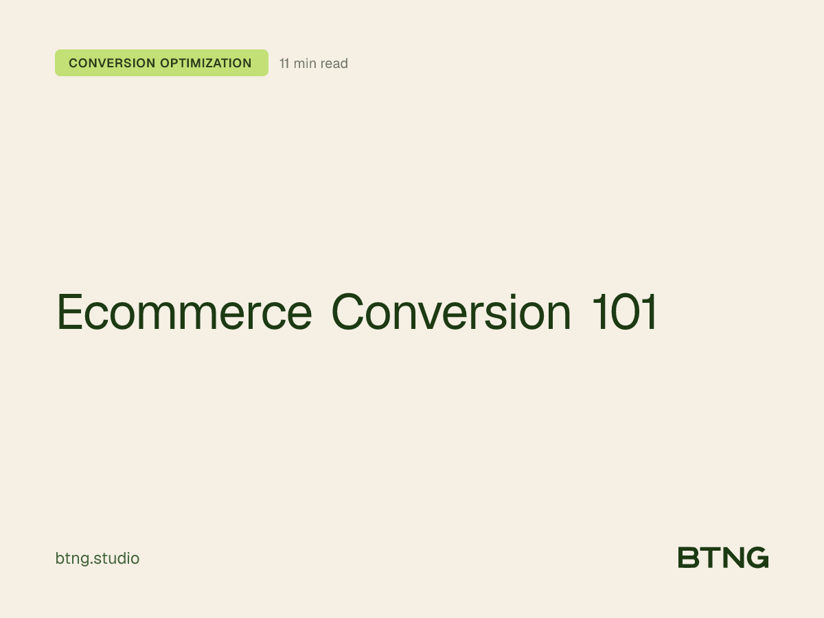 Ecommerce Conversion 101
