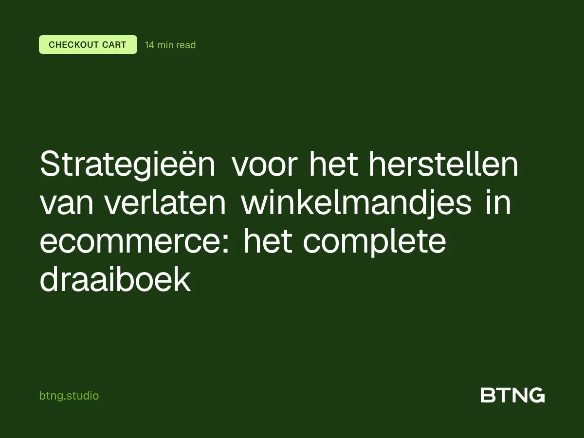 Strategieën voor het herstellen van verlaten winkelmandjes in ecommerce: het complete draaiboek