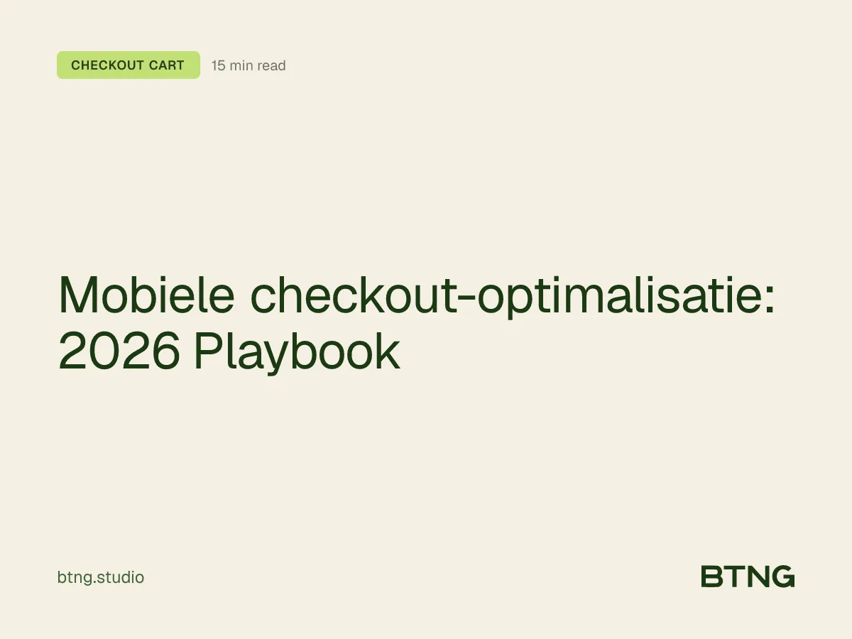 Mobiele checkout-optimalisatie: 2026 Playbook