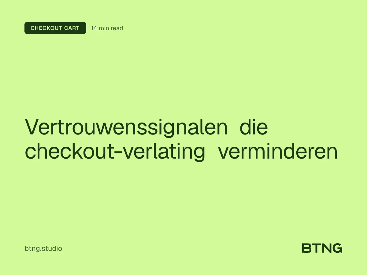 Vertrouwenssignalen die checkout-verlating verminderen
