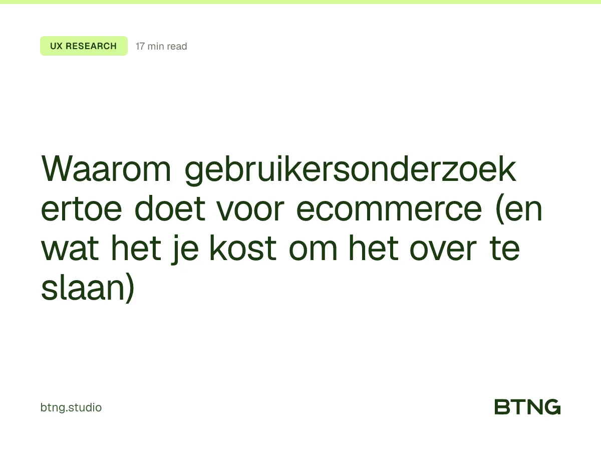 Waarom gebruikersonderzoek ertoe doet voor ecommerce (en wat het je kost om het over te slaan)