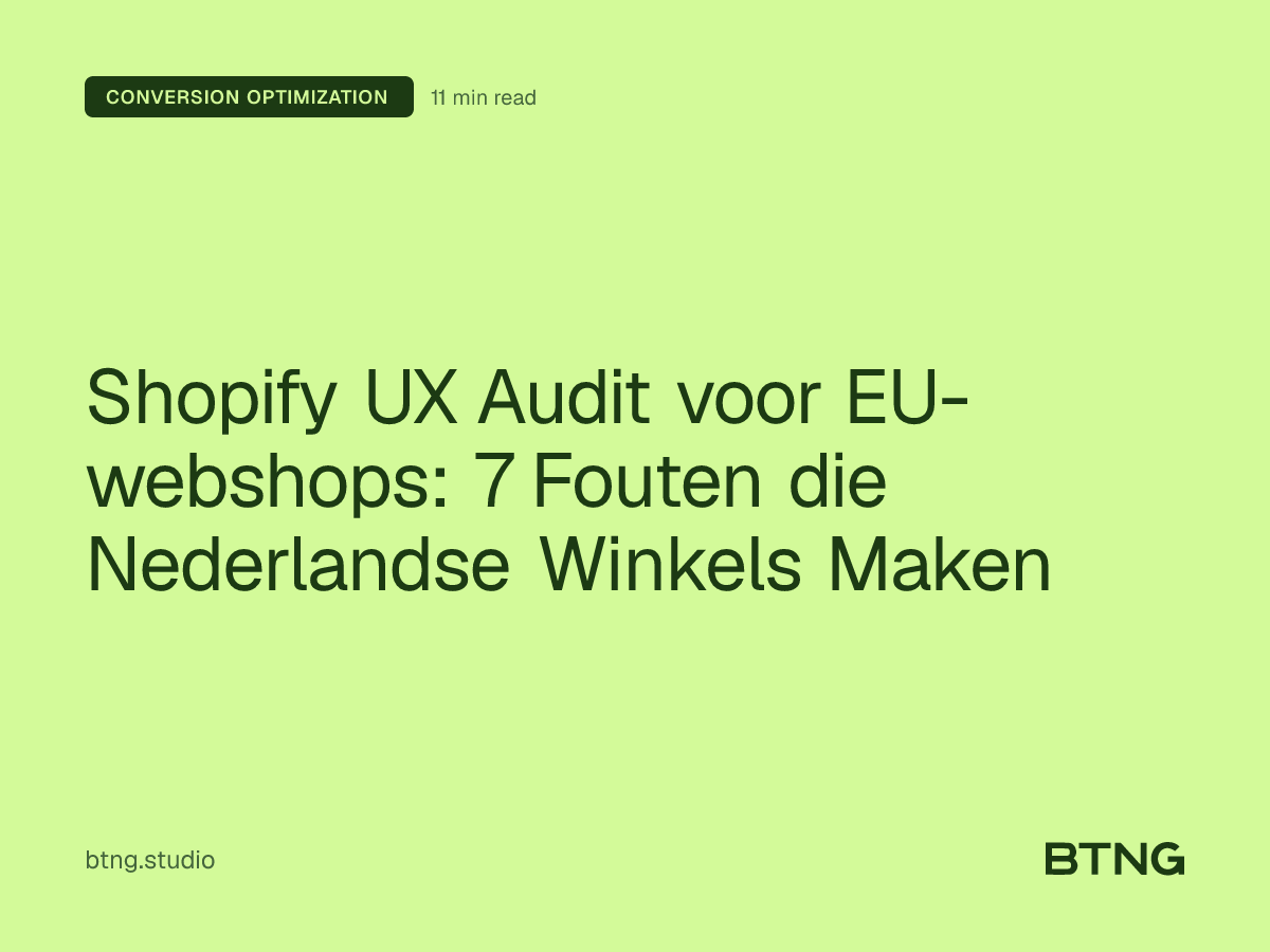 Shopify UX Audit voor EU-webshops: 7 Fouten die Nederlandse Winkels Maken