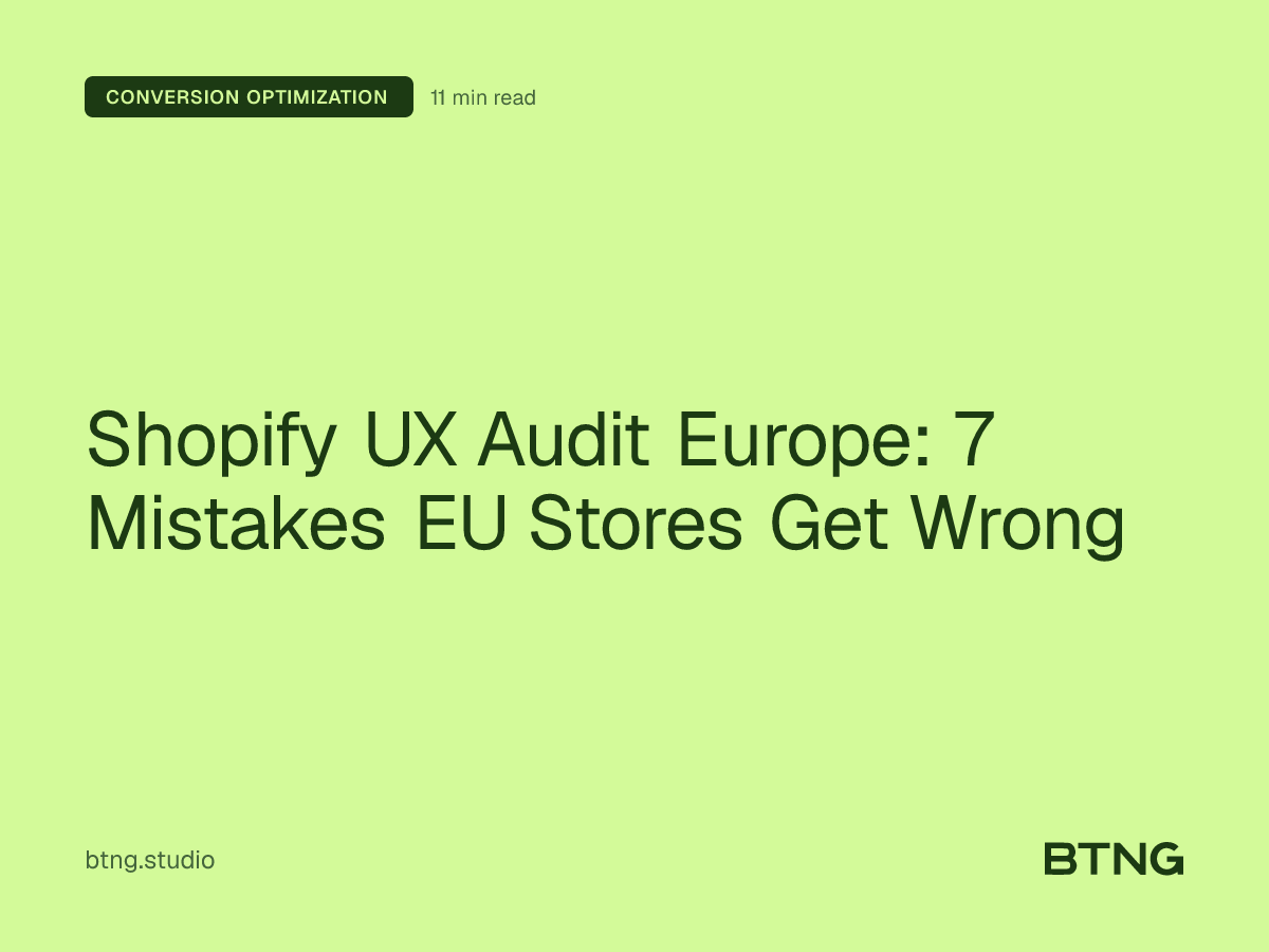 Shopify UX Audit Europe: 7 Mistakes EU Stores Get Wrong