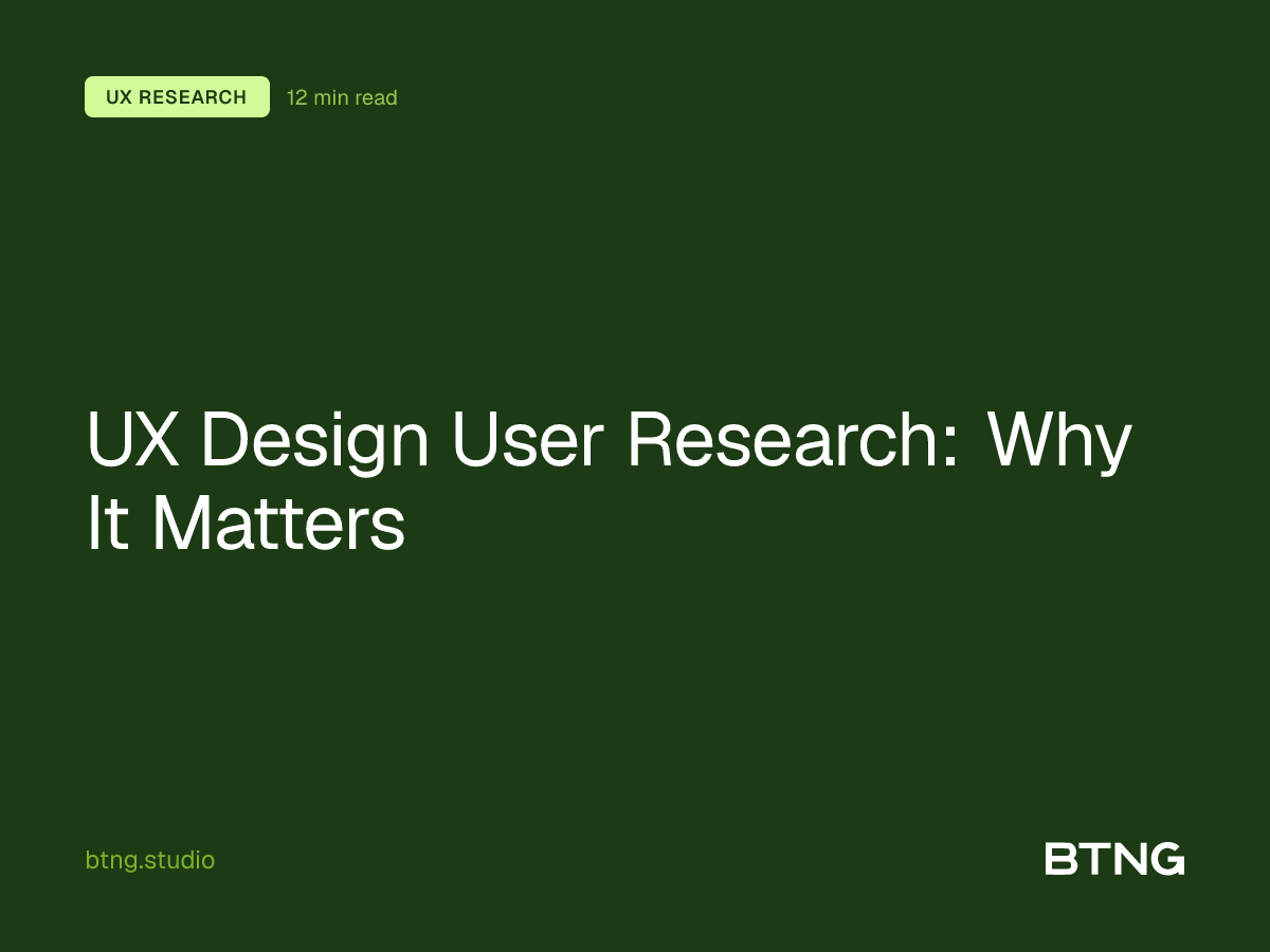 UX Design User Research: Why It Matters