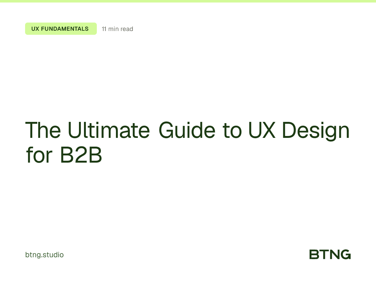 The Ultimate Guide to UX Design for B2B