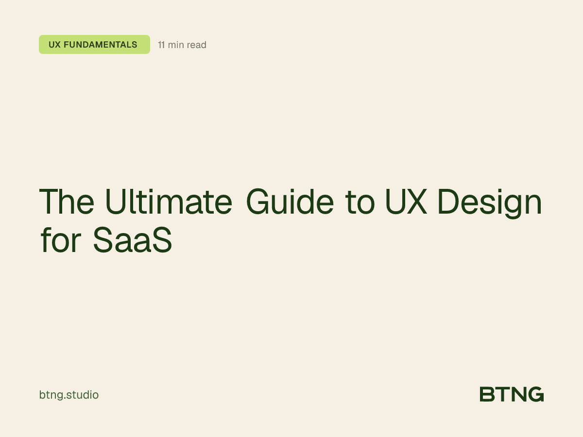 The Ultimate Guide to UX Design for SaaS