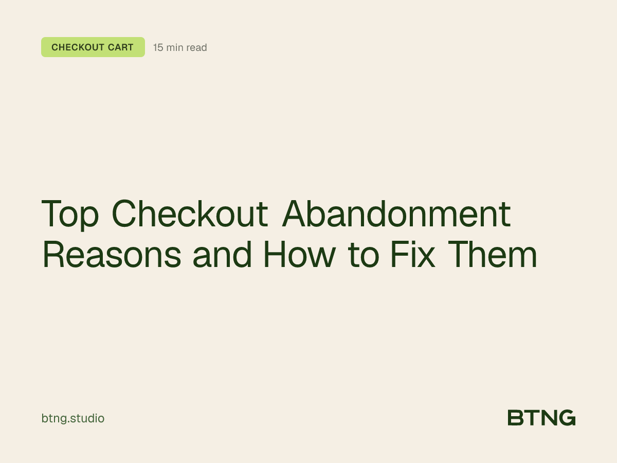 Top Checkout Abandonment Reasons and How to Fix Them